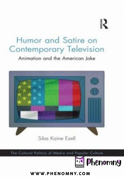 Download Humor and Satire on Contemporary Television: Animation and the American Joke PDF or Ebook ePub For Free with Find Popular Books 