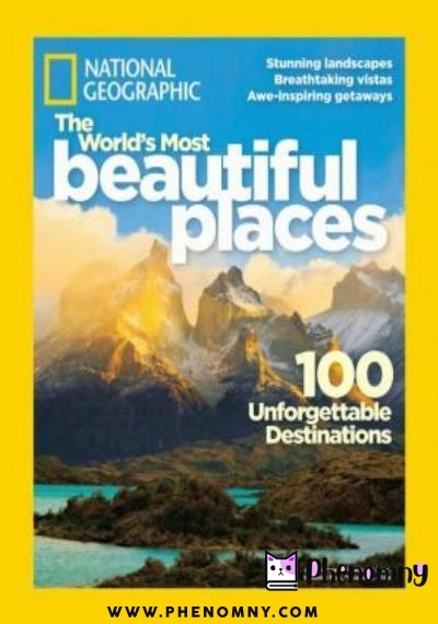 Download National Geographic Special   The World’s Most Beautiful Places PDF or Ebook ePub For Free with | Phenomny Books