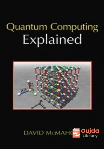 Download Quantum Computing Explained PDF or Ebook ePub For Free with | Oujda Library
